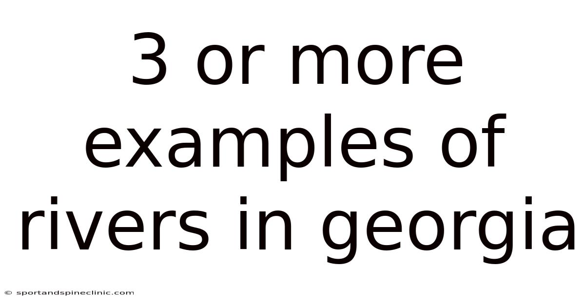 3 Or More Examples Of Rivers In Georgia
