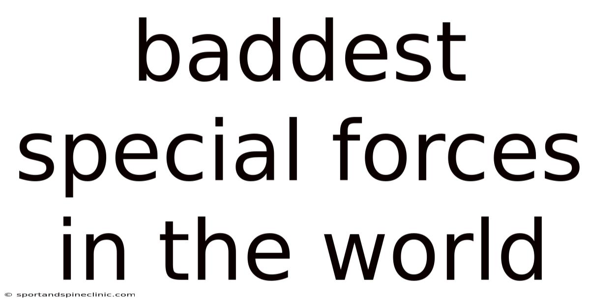 Baddest Special Forces In The World