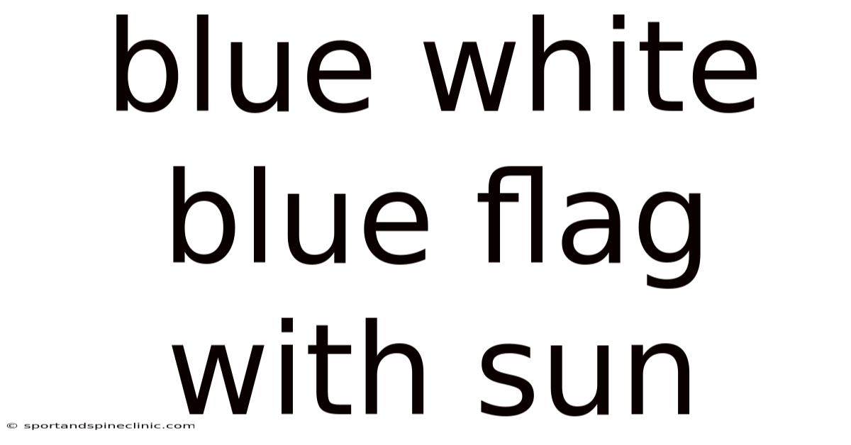 Blue White Blue Flag With Sun