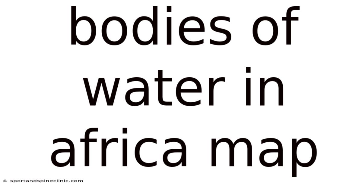 Bodies Of Water In Africa Map
