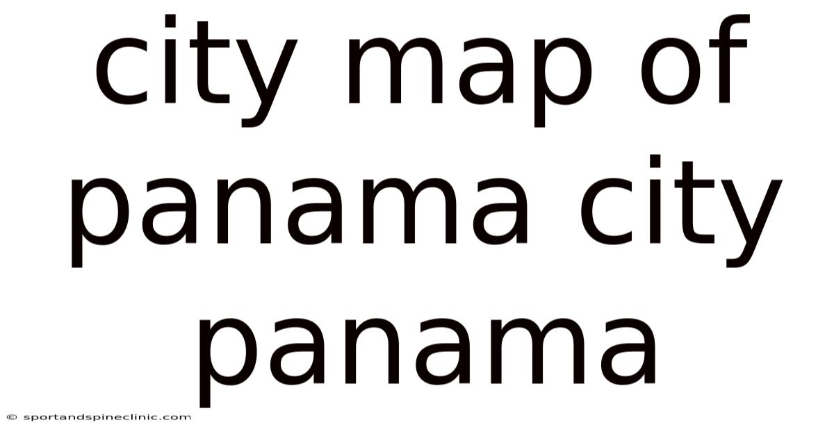 City Map Of Panama City Panama