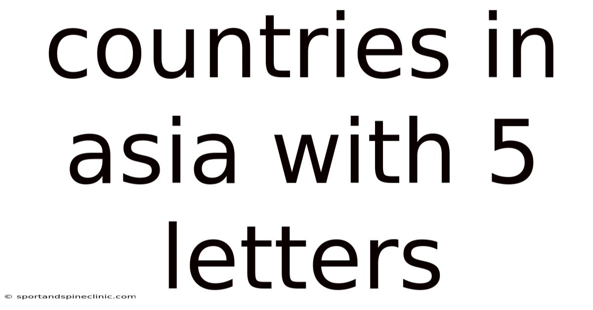 Countries In Asia With 5 Letters