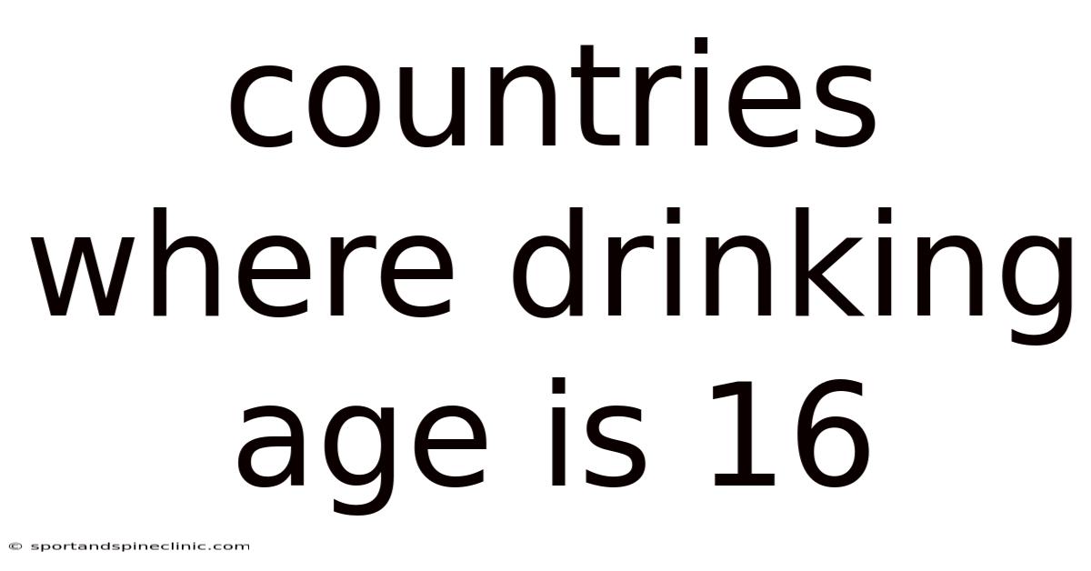 Countries Where Drinking Age Is 16