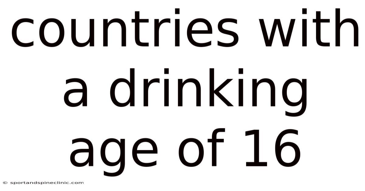 Countries With A Drinking Age Of 16