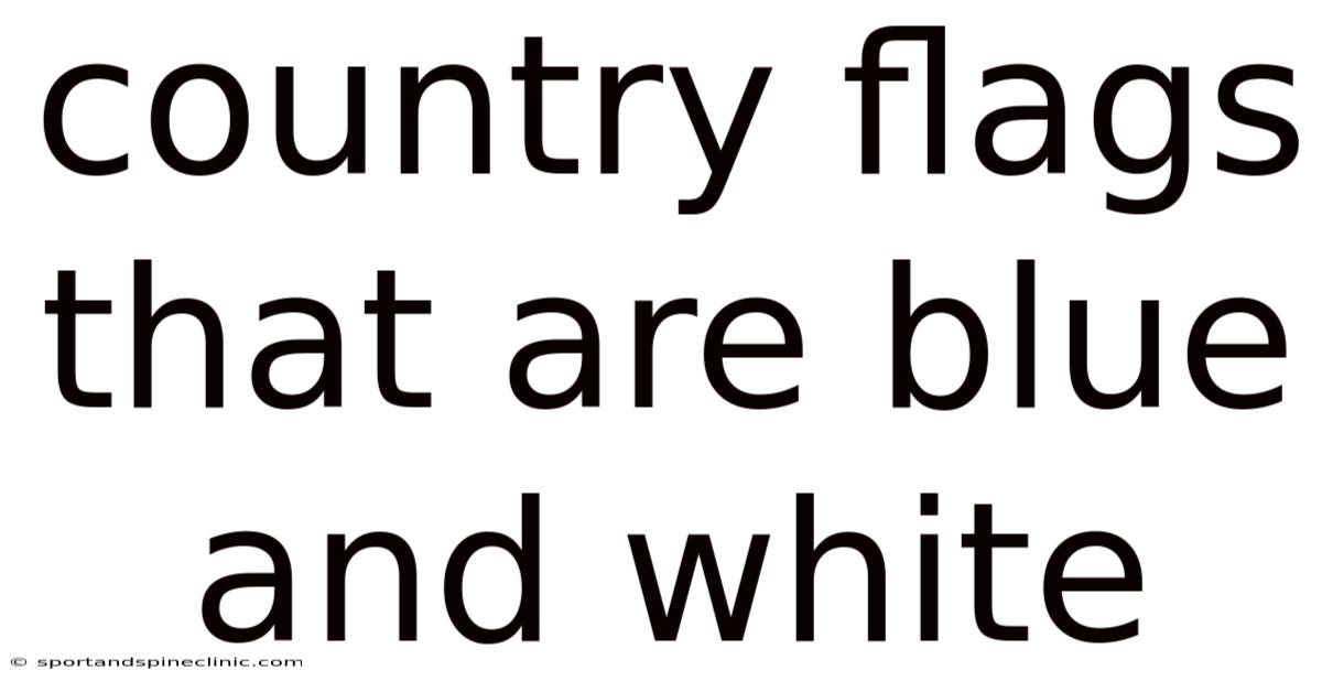 Country Flags That Are Blue And White