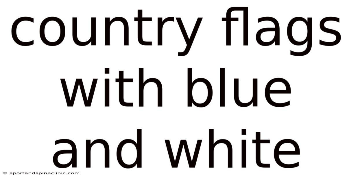 Country Flags With Blue And White