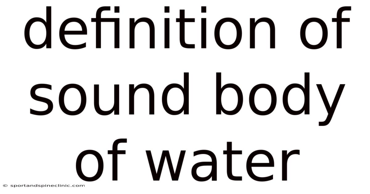 Definition Of Sound Body Of Water