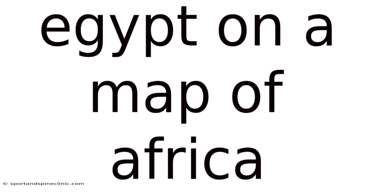 Egypt On A Map Of Africa