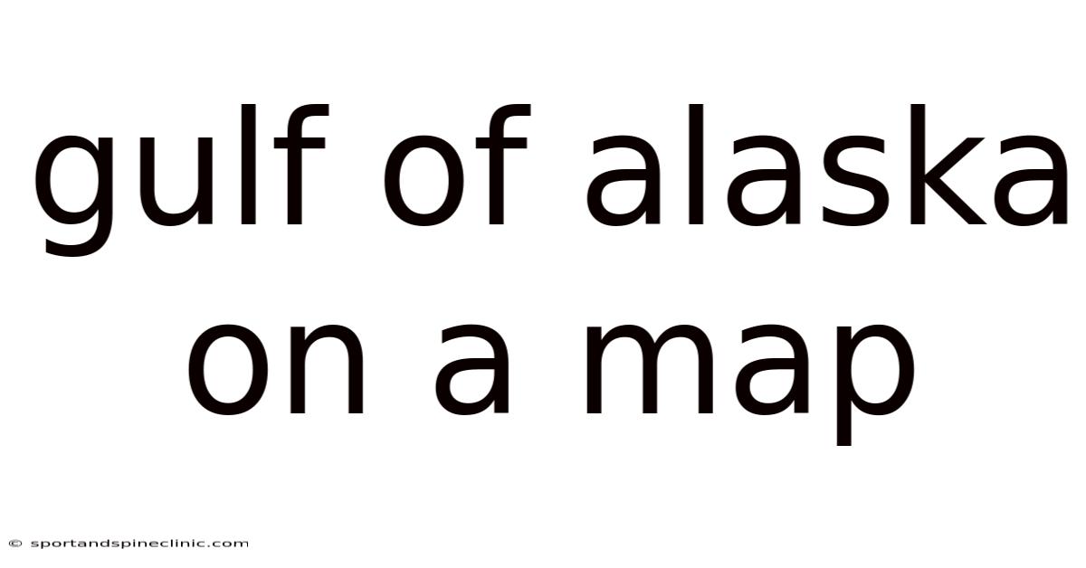 Gulf Of Alaska On A Map