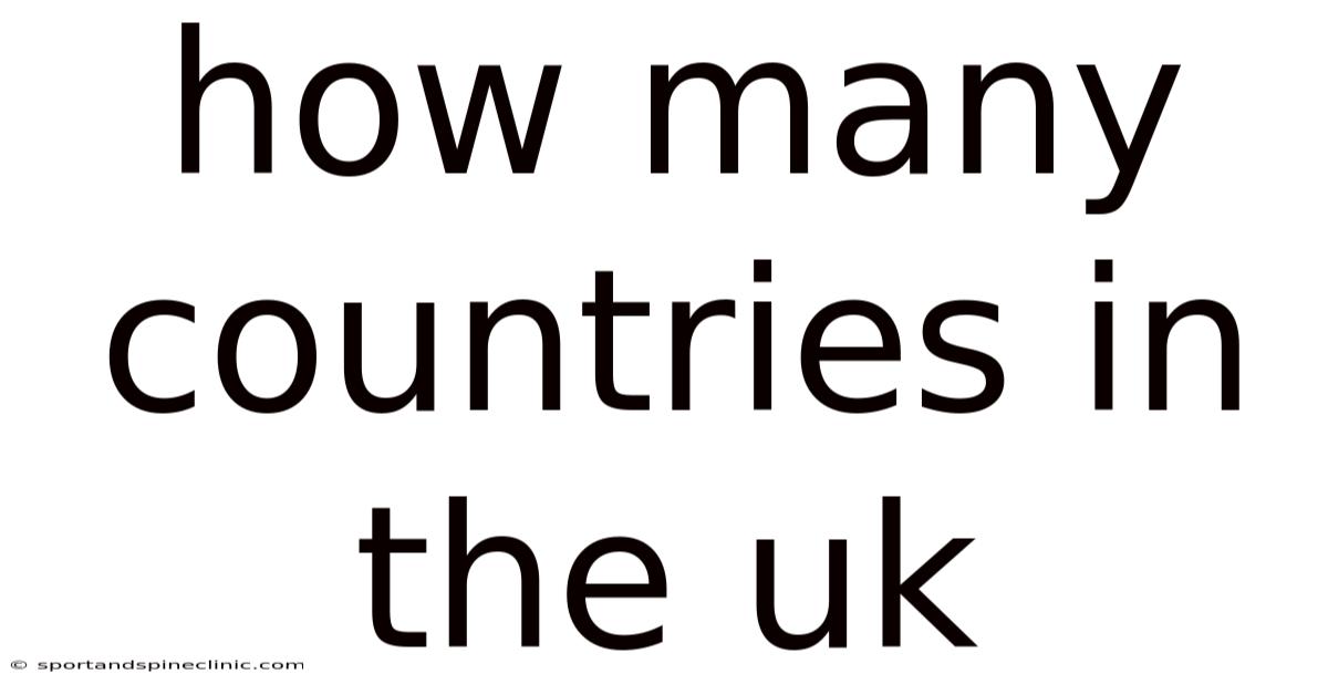 How Many Countries In The Uk