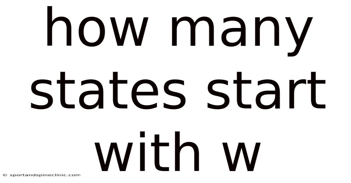 How Many States Start With W