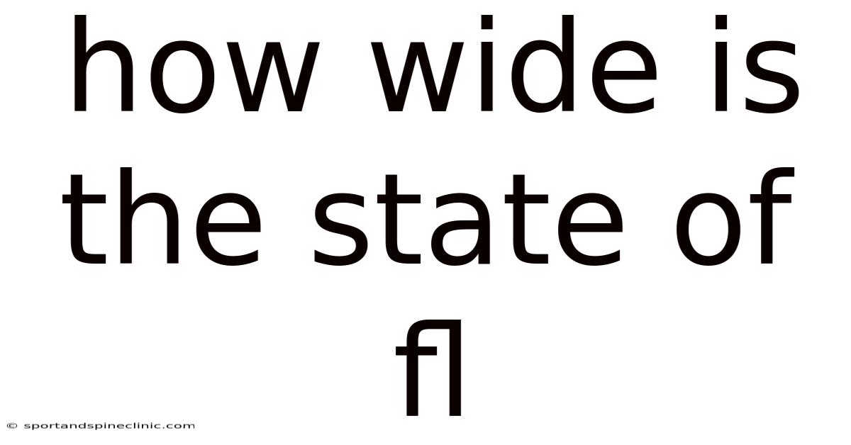 How Wide Is The State Of Fl