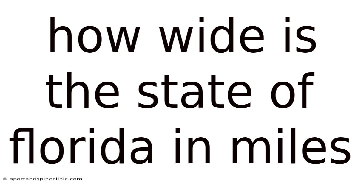 How Wide Is The State Of Florida In Miles