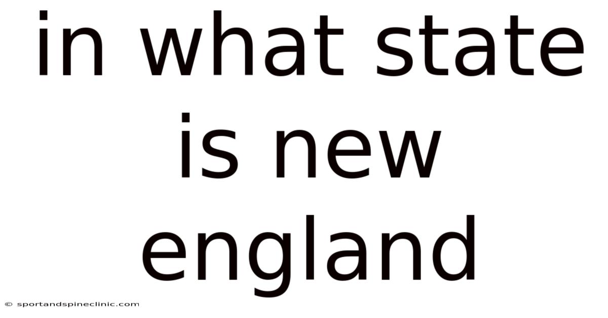 In What State Is New England