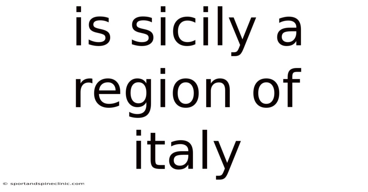 Is Sicily A Region Of Italy