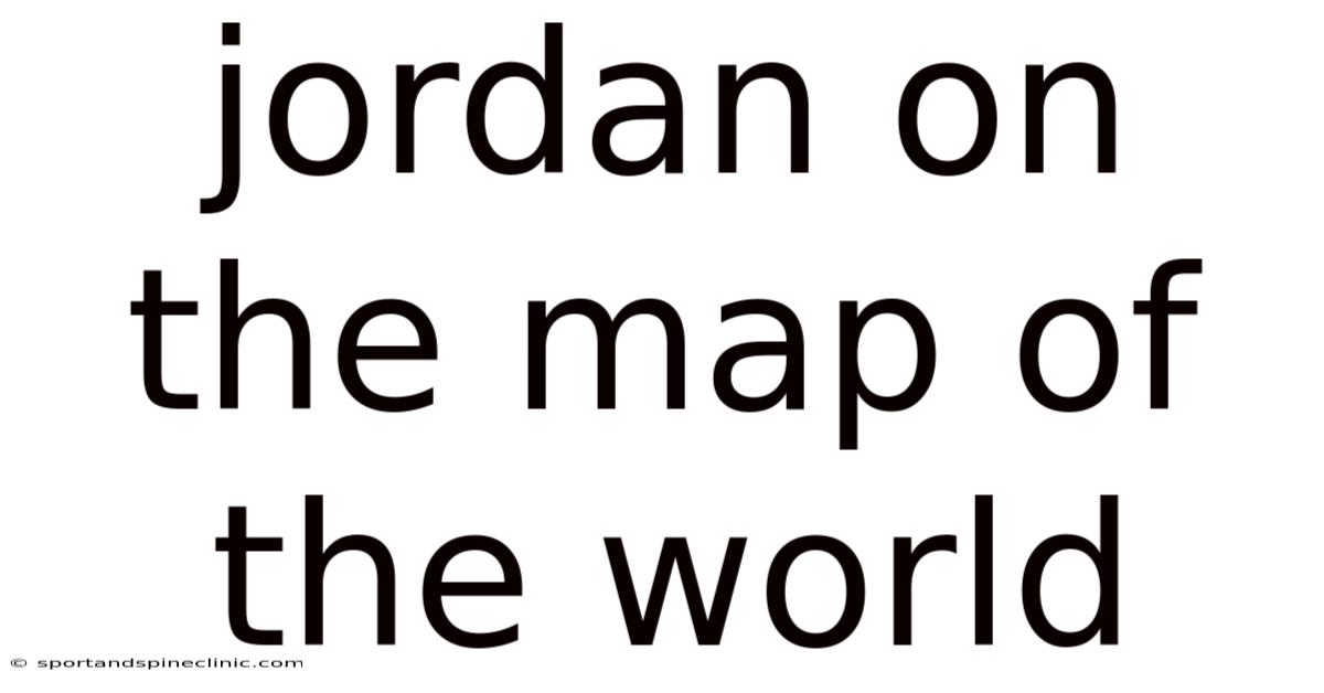Jordan On The Map Of The World