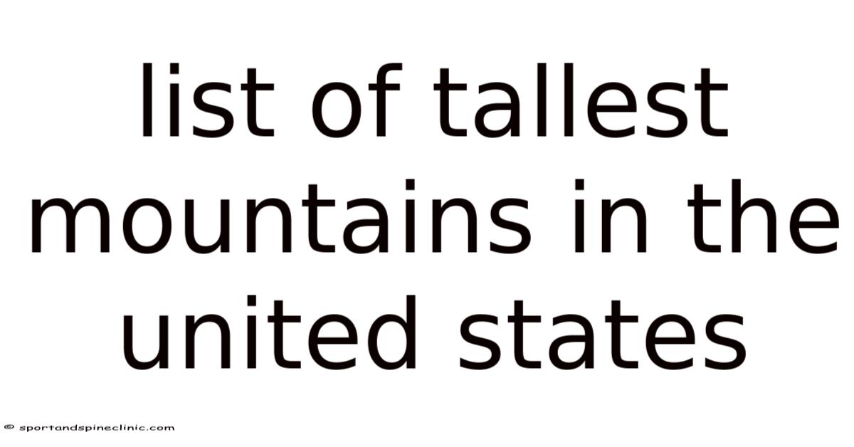 List Of Tallest Mountains In The United States