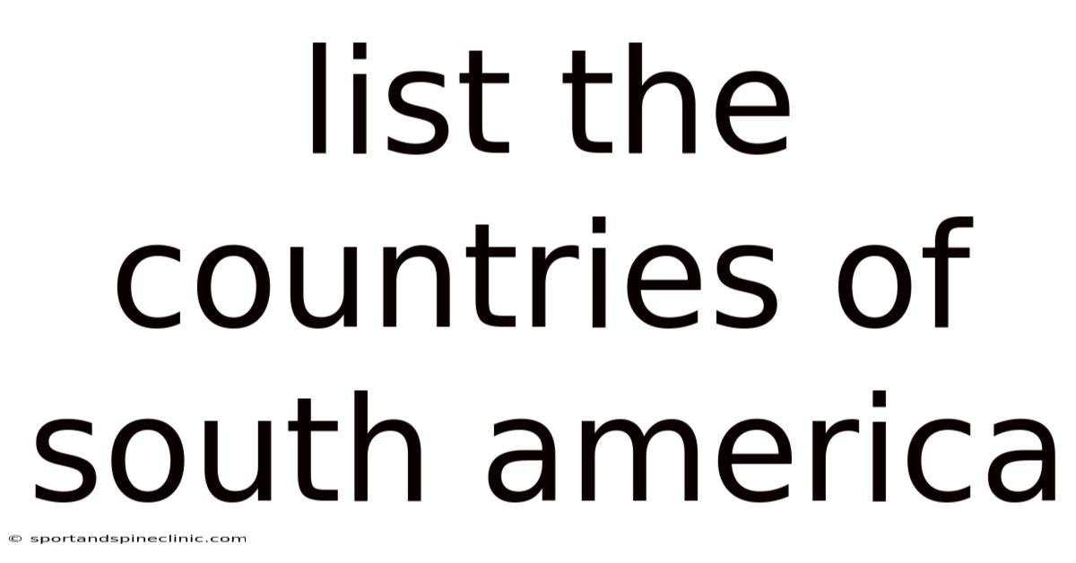 List The Countries Of South America