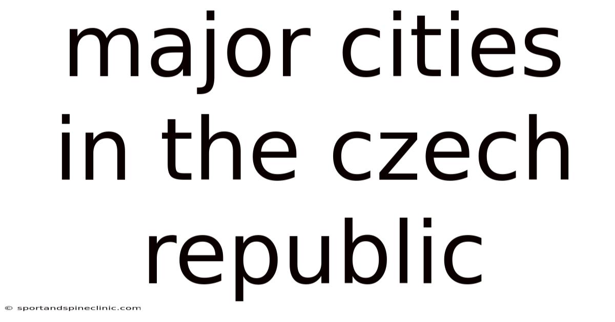 Major Cities In The Czech Republic