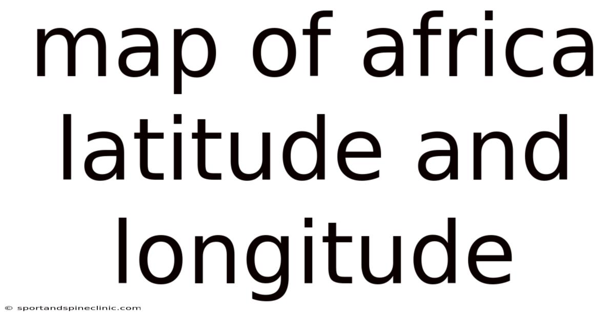 Map Of Africa Latitude And Longitude
