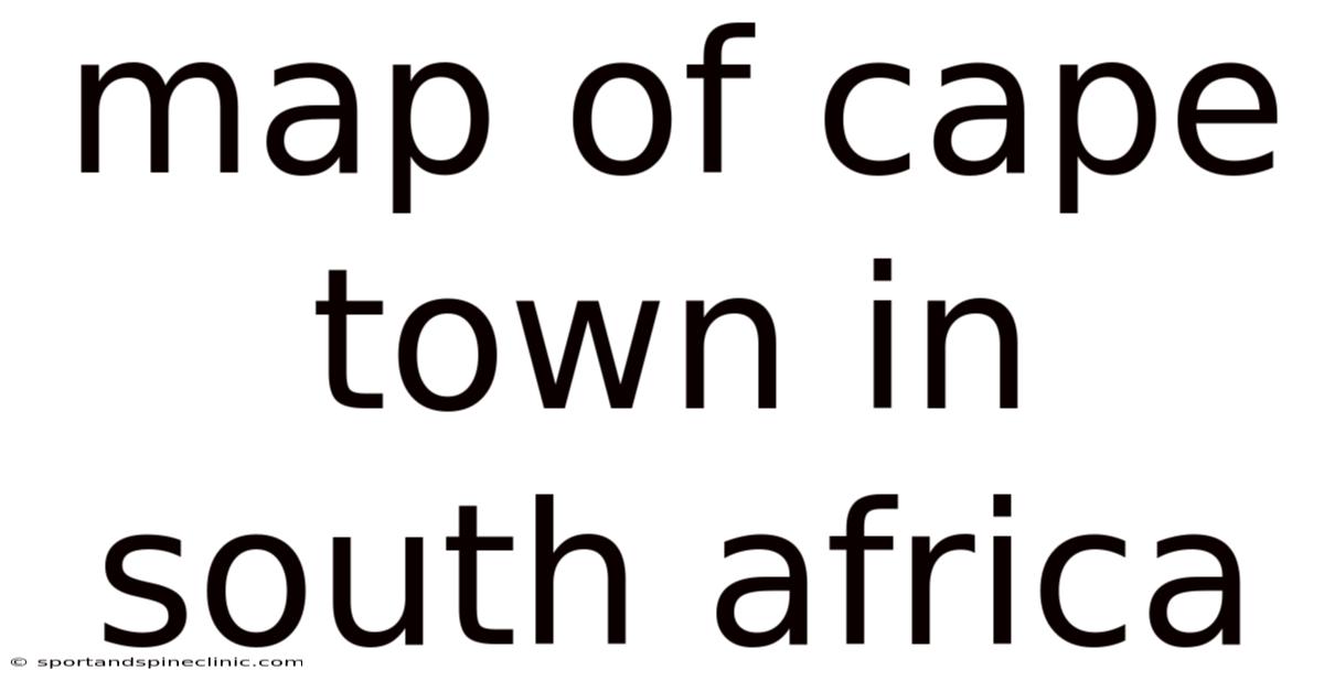 Map Of Cape Town In South Africa