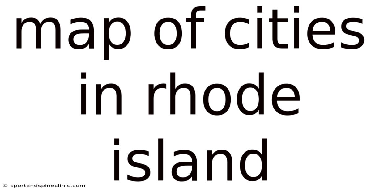 Map Of Cities In Rhode Island