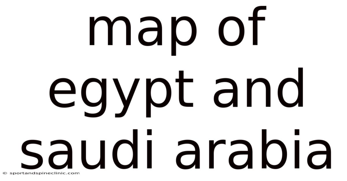 Map Of Egypt And Saudi Arabia