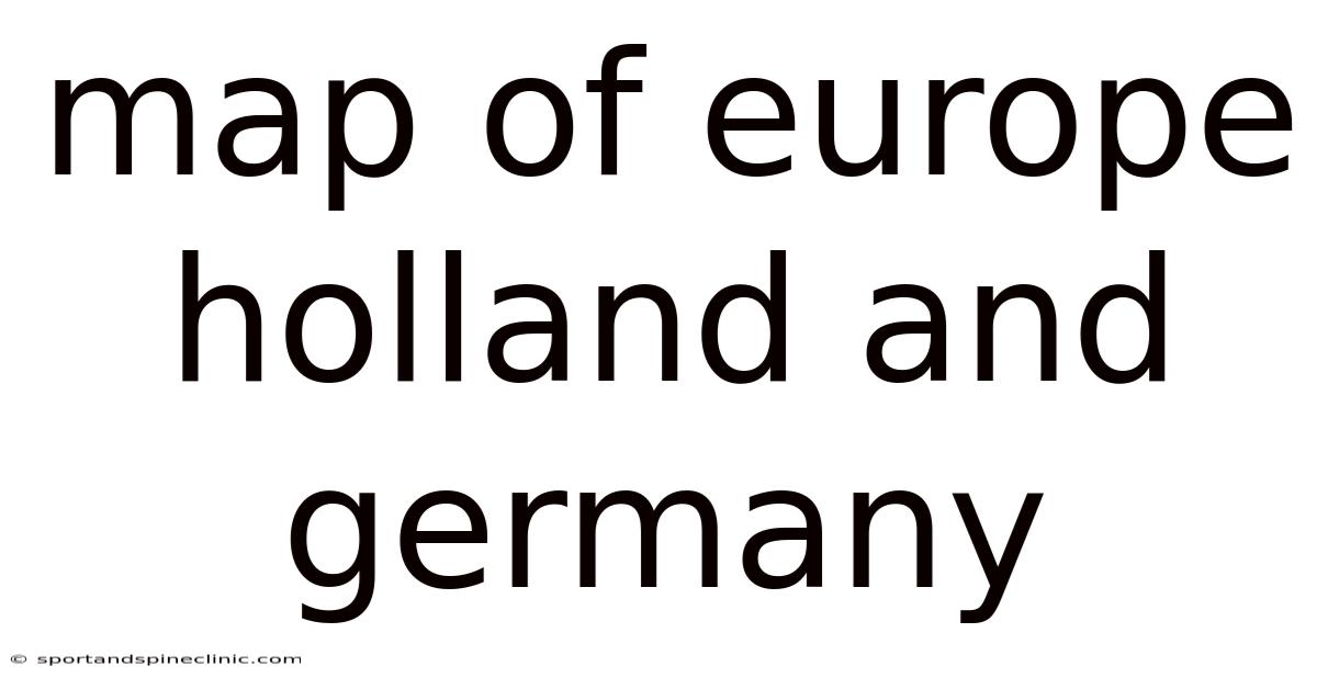 Map Of Europe Holland And Germany