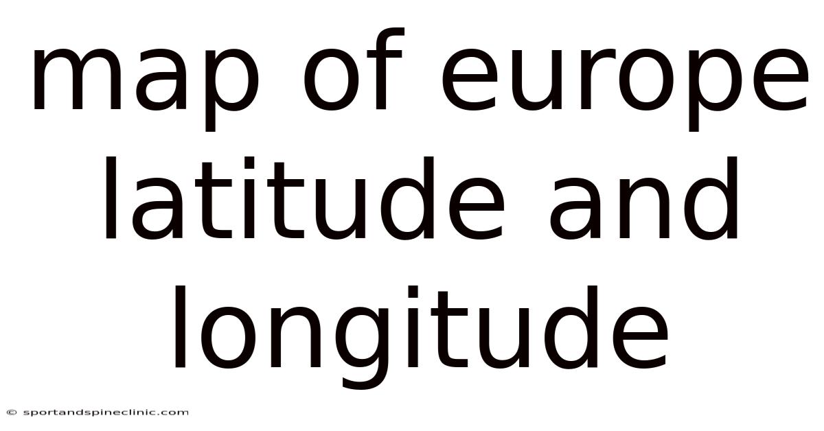 Map Of Europe Latitude And Longitude