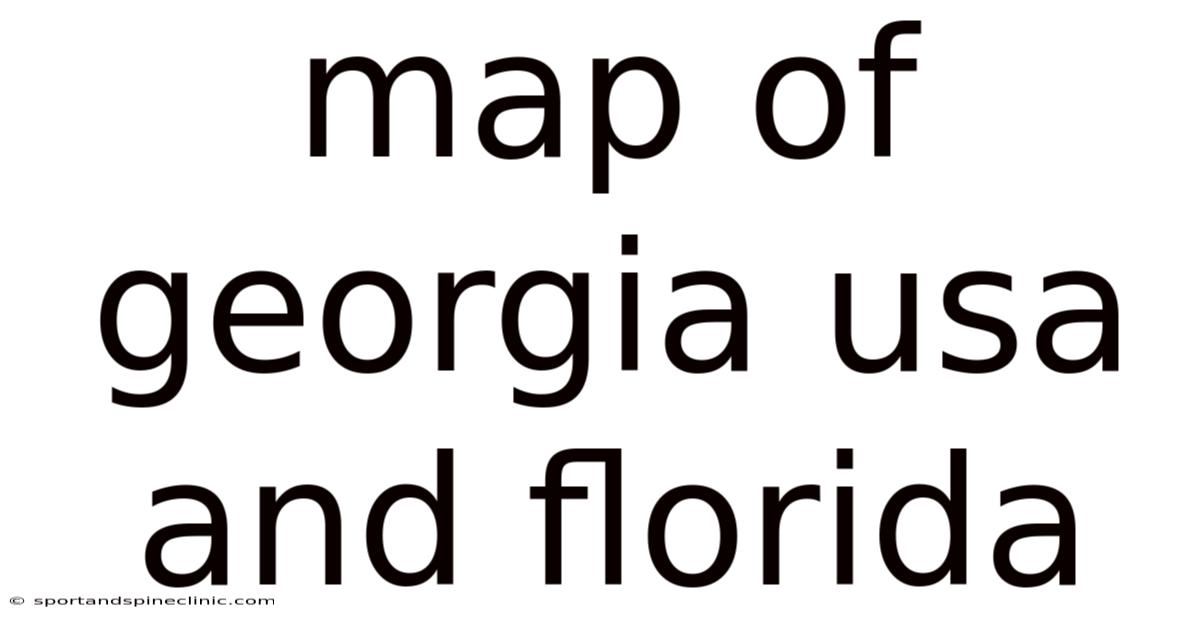 Map Of Georgia Usa And Florida