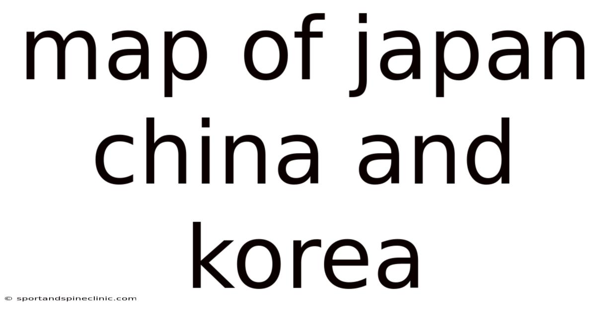 Map Of Japan China And Korea