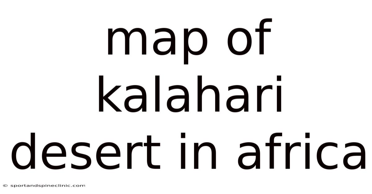 Map Of Kalahari Desert In Africa