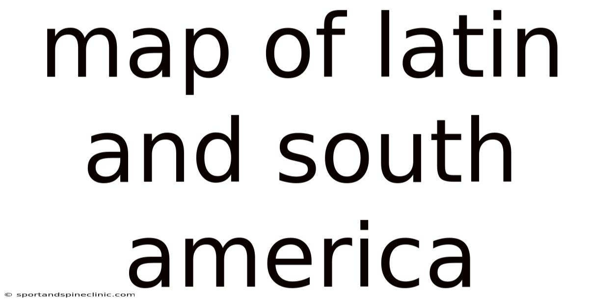 Map Of Latin And South America