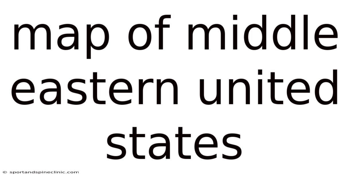 Map Of Middle Eastern United States
