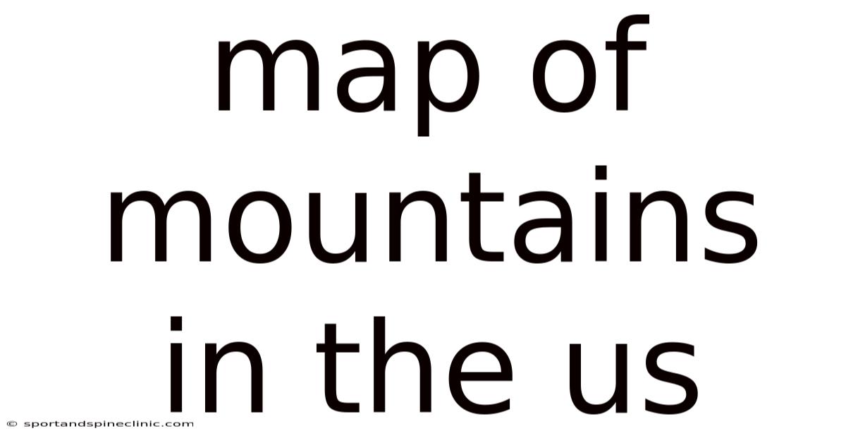 Map Of Mountains In The Us
