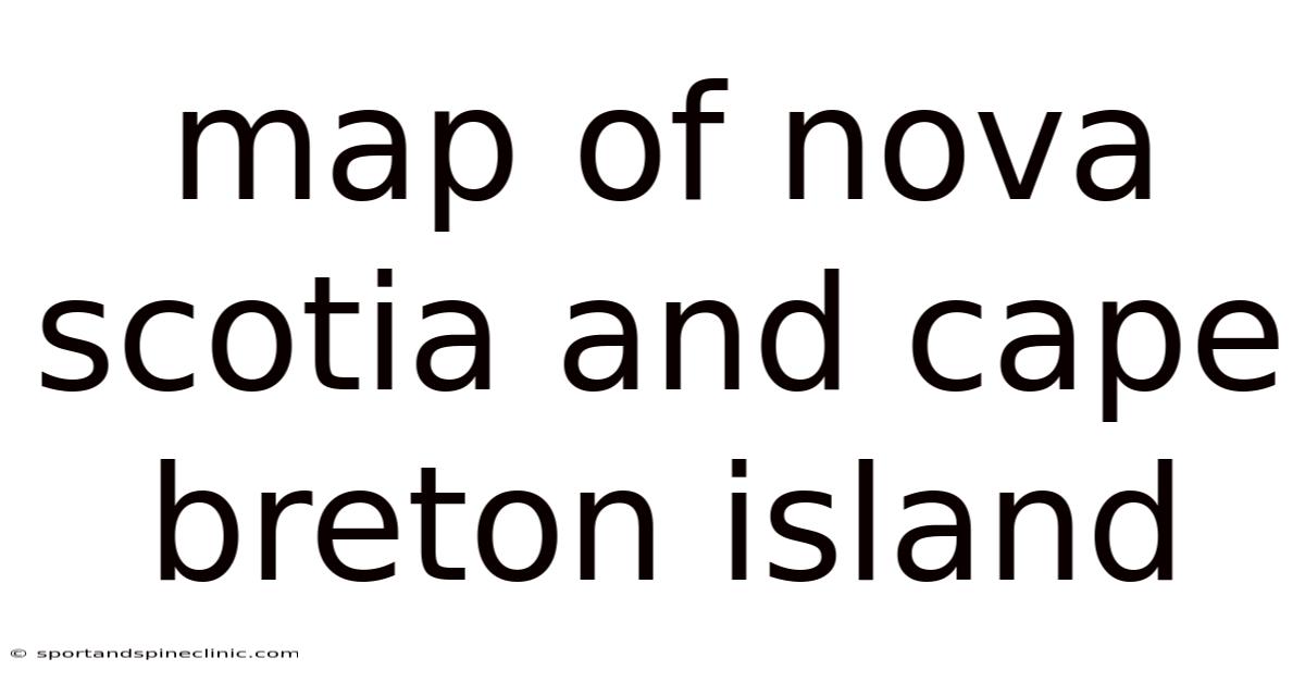 Map Of Nova Scotia And Cape Breton Island