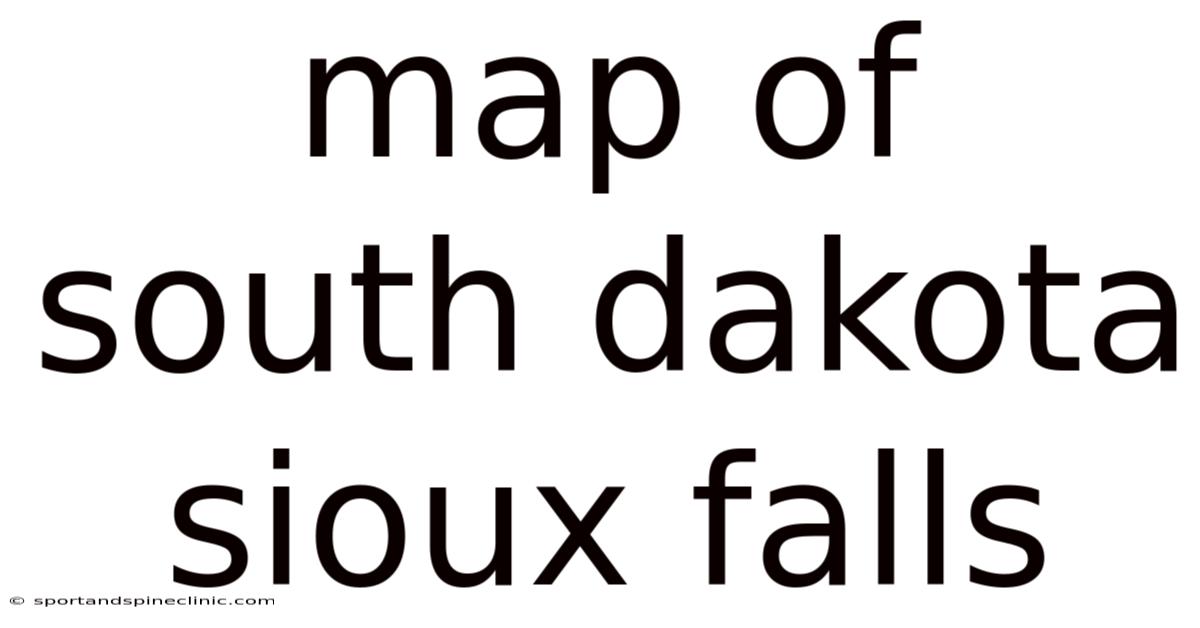 Map Of South Dakota Sioux Falls