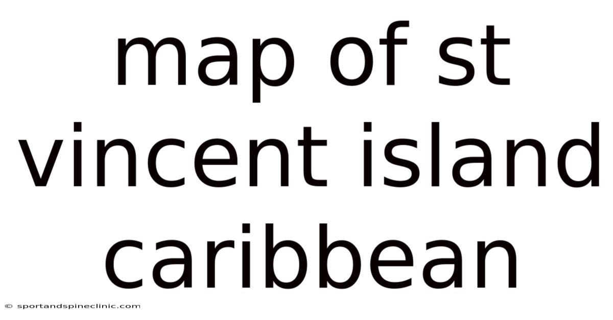 Map Of St Vincent Island Caribbean