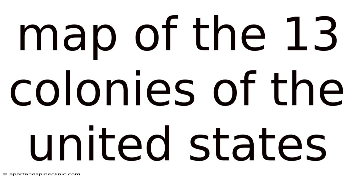 Map Of The 13 Colonies Of The United States