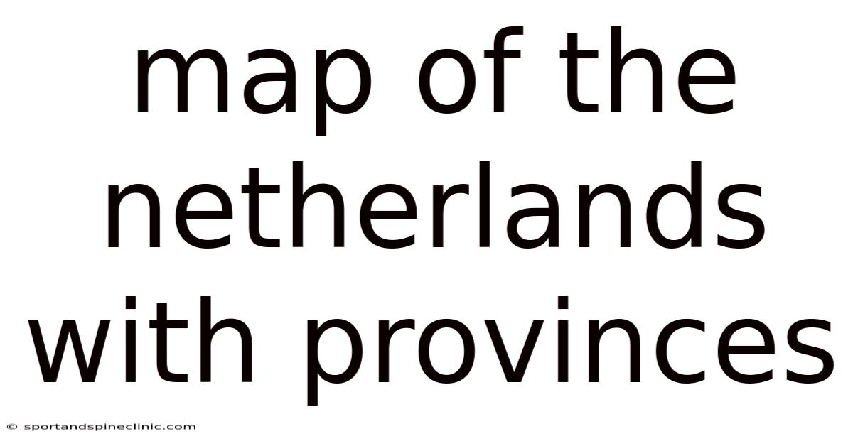 Map Of The Netherlands With Provinces