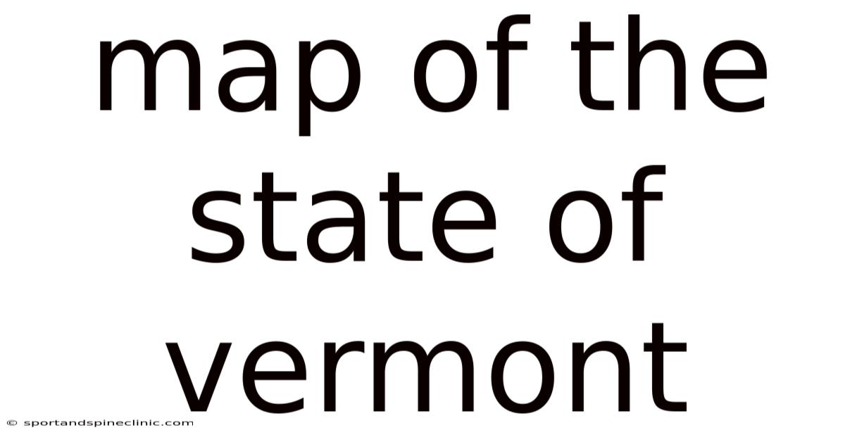Map Of The State Of Vermont