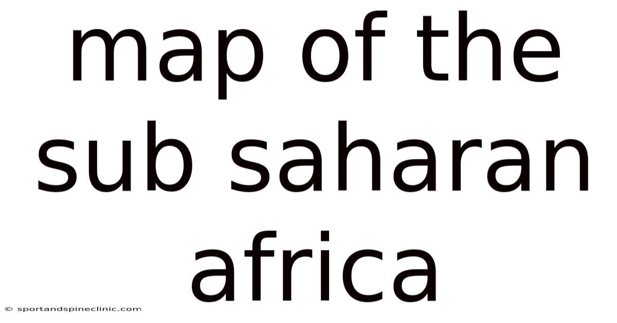 Map Of The Sub Saharan Africa