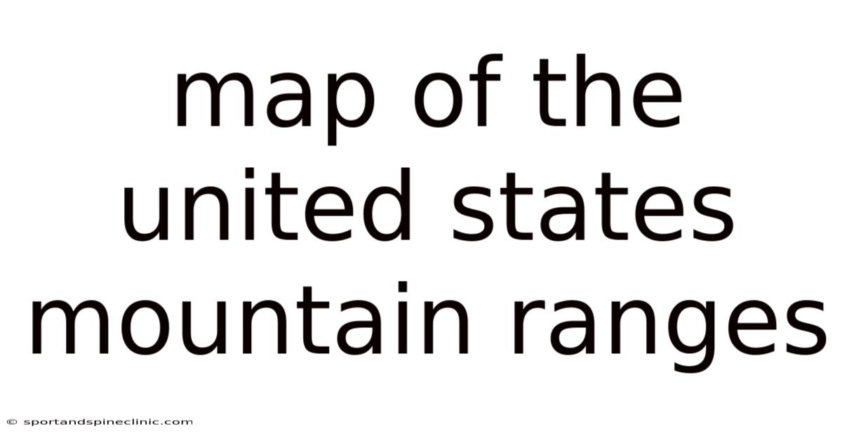 Map Of The United States Mountain Ranges