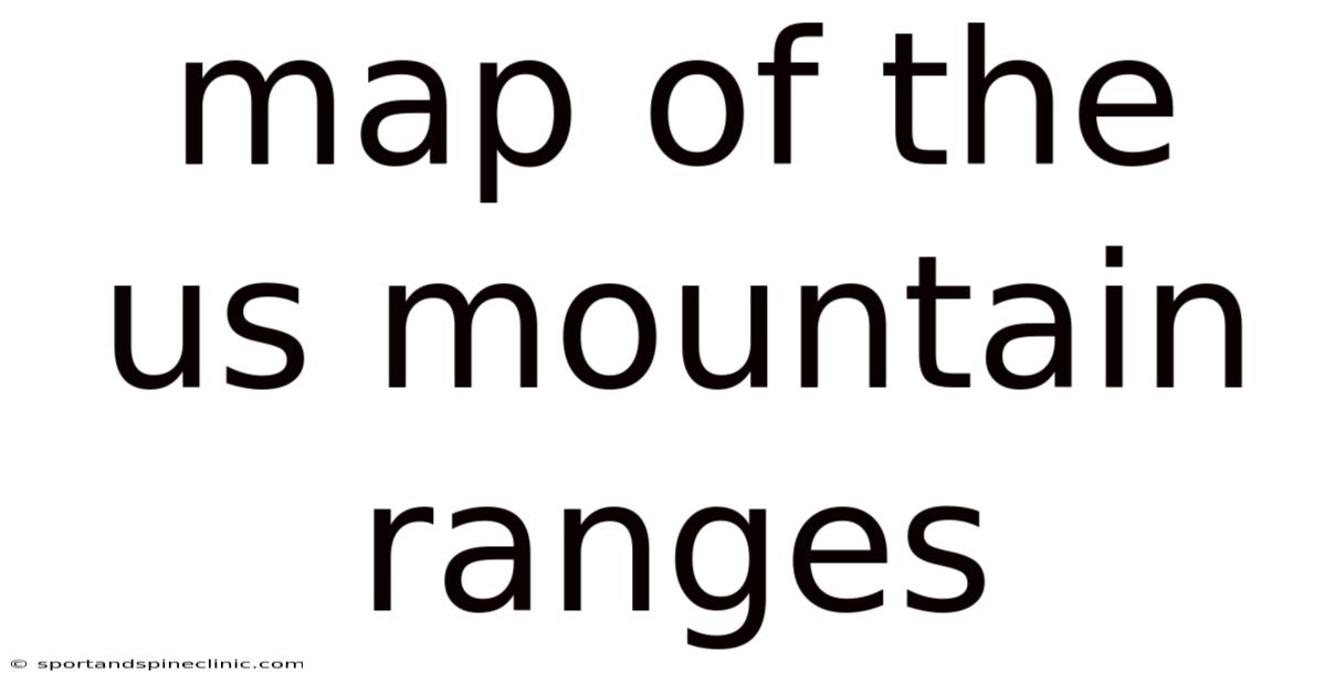 Map Of The Us Mountain Ranges