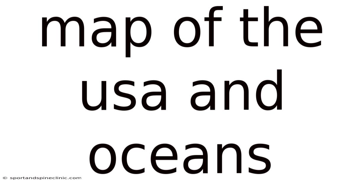 Map Of The Usa And Oceans
