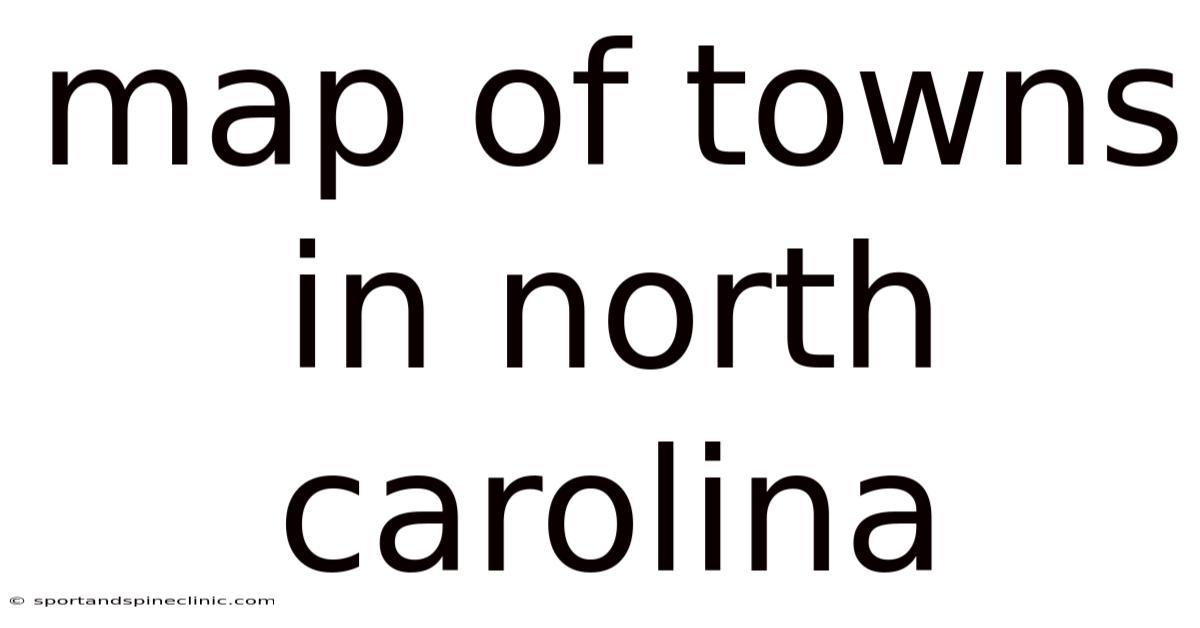 Map Of Towns In North Carolina