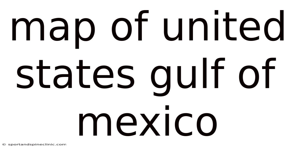 Map Of United States Gulf Of Mexico