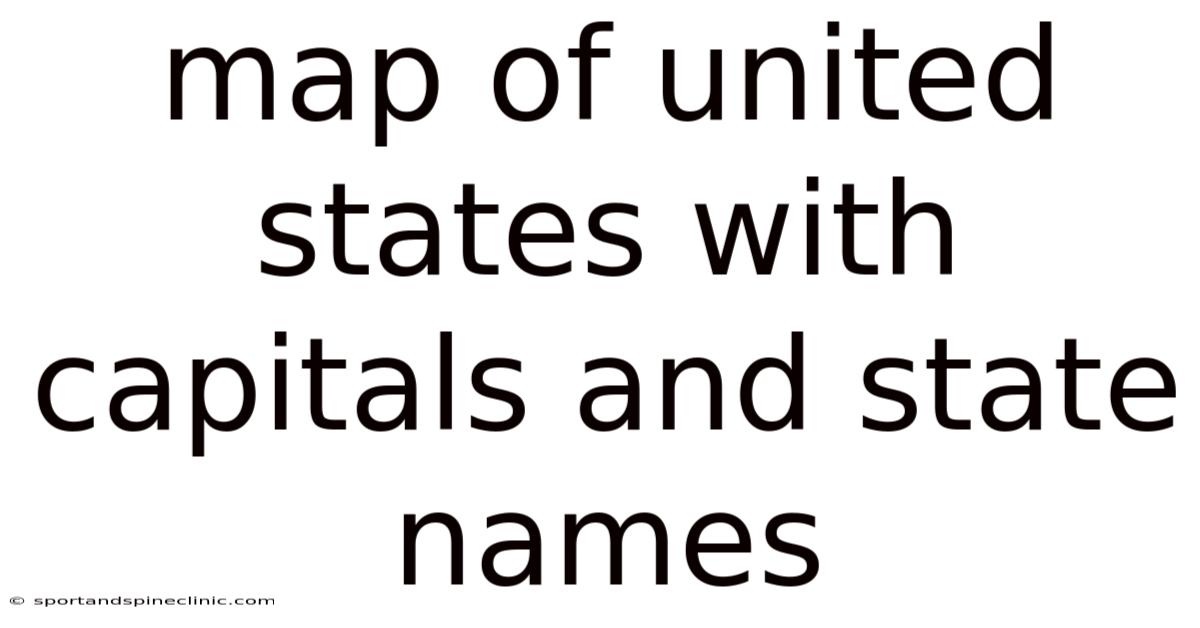 Map Of United States With Capitals And State Names