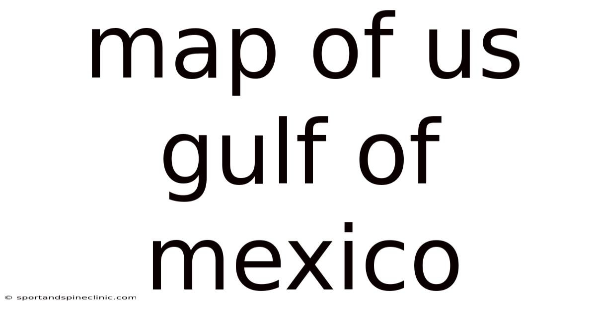 Map Of Us Gulf Of Mexico