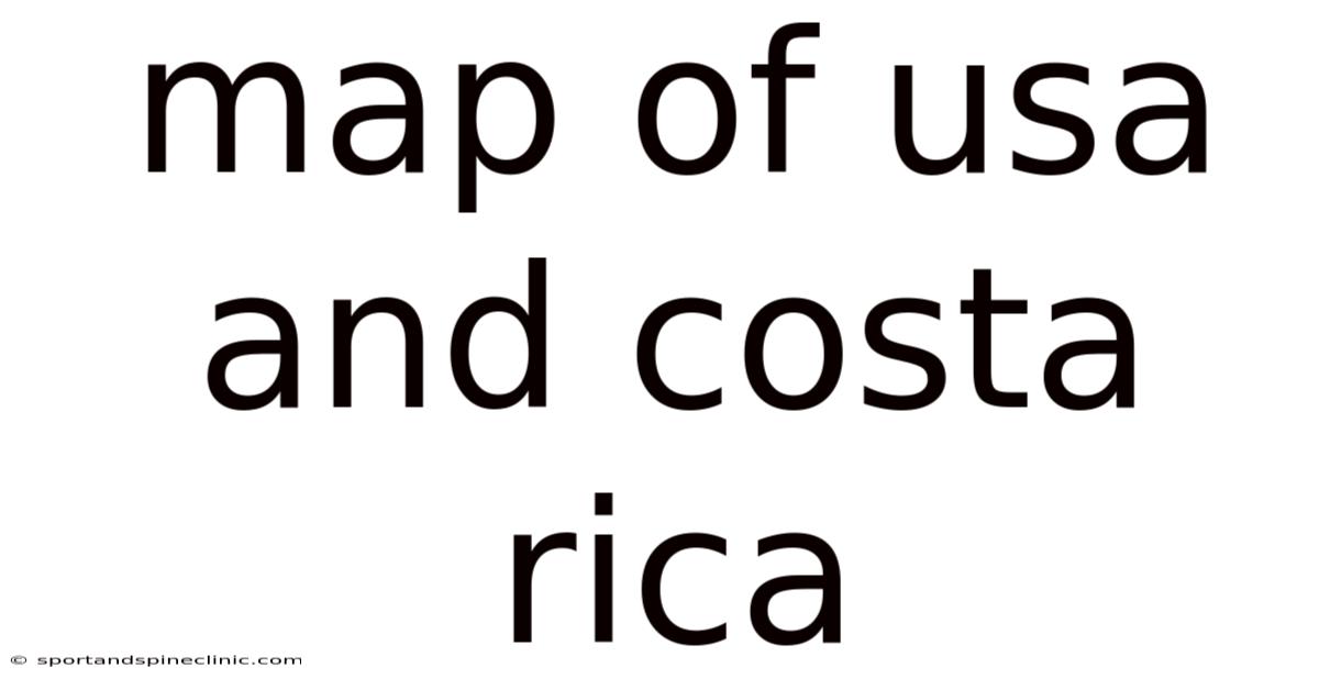 Map Of Usa And Costa Rica